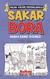 Sakar Bora 5 / Başka Sanat İstemez!