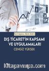 Karmaşasız, Adım Adım Dış Ticaret’in Kapsamı ve Uygulamaları