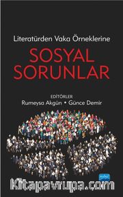 Literatürden Vaka Örneklerine Sosyal Sorunlar