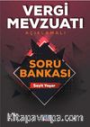 Vergi Mevzuatı (Açıklamalı) Soru Bankası