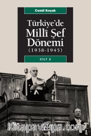 Türkiye'de Milli Şef Dönemi 2