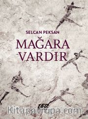 Mağara Vardır