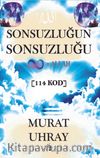 Sonsuzluğun Sonsuzluğu