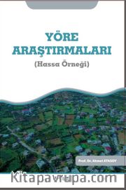Yöre Araştırmaları (Hassa Örneği)