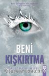 Bana Dokunma 5 / Beni Kışkırtma (Ciltli)