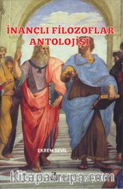 İnançlı Filozoflar  Antolojisi