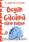 Beyin Gücünü Etkin Kullan