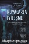 Rüyalarla İyileşme & Nusretien Rüya Analizleri