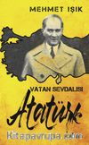 Vatan Sevdalısı Atatürk 