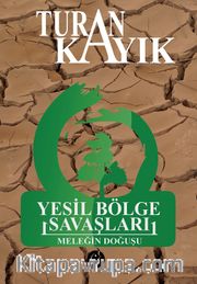 Yeşil Bölge Savaşları (Ciltli) <br /> Meleğin Doğuşu