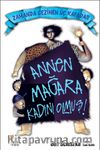 Annen Mağara Kadını Olmuş! / Zamanda Gezinen Üç Kafadar