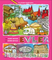Evler / İlk Kitabını Kendin Boya