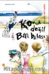 Konuk Değil Baş Belası