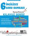 6. Sınıf Kılavuz Serisi İngilizce Soru Bankası