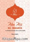 Aşkın Ateşi Hz. İbrahim