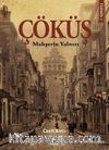 Çöküş & Mahşerin Yalnızı