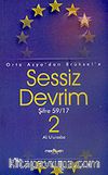 Sessiz Devrim 2 & Orta Asya'dan Brüksel'e Şifre: 59/17