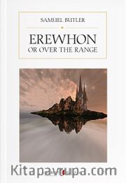 Erewhon or Over the Range