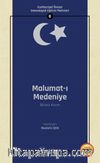 Malumat-ı Medeniye (Birinci Kısım) / Cumhuriyet Öncesi Vatandaşlık Eğitimi Metinleri 6
