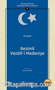 Resimli Vezaif-i Medeniye / Cumhuriyet Öncesi Vatandaşlık Eğitimi Metinleri 7
