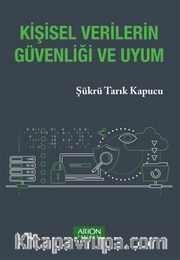 Kişisel Verilerin Güvenliği ve Uyum