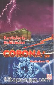 Kavimlerin Helakından Corona’ya Musibetlerin Dili