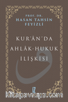 Kur’an’da Ahlak-Hukuk İlişkisi