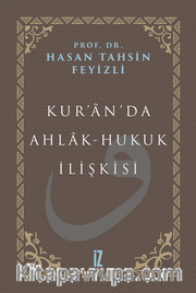 Kur’an’da Ahlak-Hukuk İlişkisi