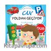Can Yoldan Geçiyor / Erken Öğrenme Kitapları