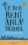 Ve Ben Beni Anladığımda