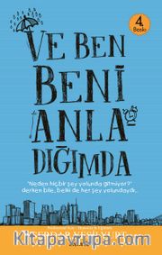 Ve Ben Beni Anladığımda