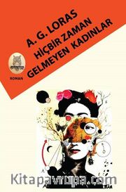 Hiçbir Zaman Gelmeyen Kadınlar