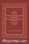 Kur’an Psikolojisi Konuları & Bilişsel Kapasite-İrade-Gelişim Psikolojisi-Kişilik
