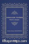 Psikolojik Tefsîrin Önemi ve Amaçları