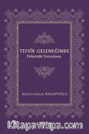 Tefsîr Geleneğinde Psikolojik Yorumlama