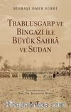 Trablusgarp ve Bingazi İle  Büyük Sahra ve Sudan