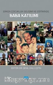 Erken Çocukluk Gelişimi ve Eğitiminde Baba Katılımı