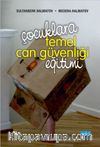 Çocuklara Temel Can Güvenliği Eğitimi