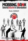 Mobbing Bank & Skandalbank’ın Skandalları