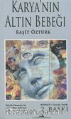 Karya'nın Altın Bebeği