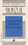 Derin Düşünceler- Yalnızlık