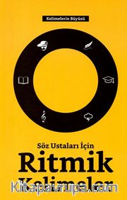 Söz Ustaları İçin Ritmik Kelimeler