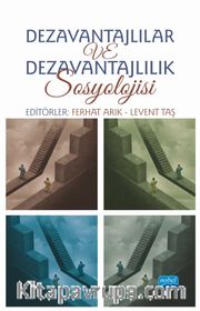 Dezavantajlılar ve Dezavantajlılık Sosyolojisi