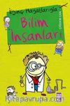 İlginç Hayatlarıyla Bilim İnsanları