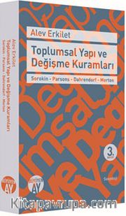Toplumsal Yapı ve Değişme Kuramları <br /> Sorokin - Parsons - Dahrendorf - Merton