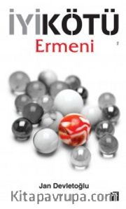 İyikötü Ermeni