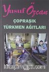 Çopraşık Türkmen Ağıtları