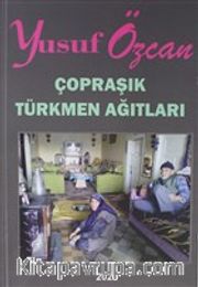 Çopraşık Türkmen Ağıtları