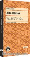 Aile Olmak - Vezaifü'l-İnas
