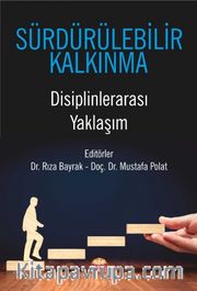 Sürdürülebilir Kalkınma <br /> Disiplinlerarası Yaklaşım